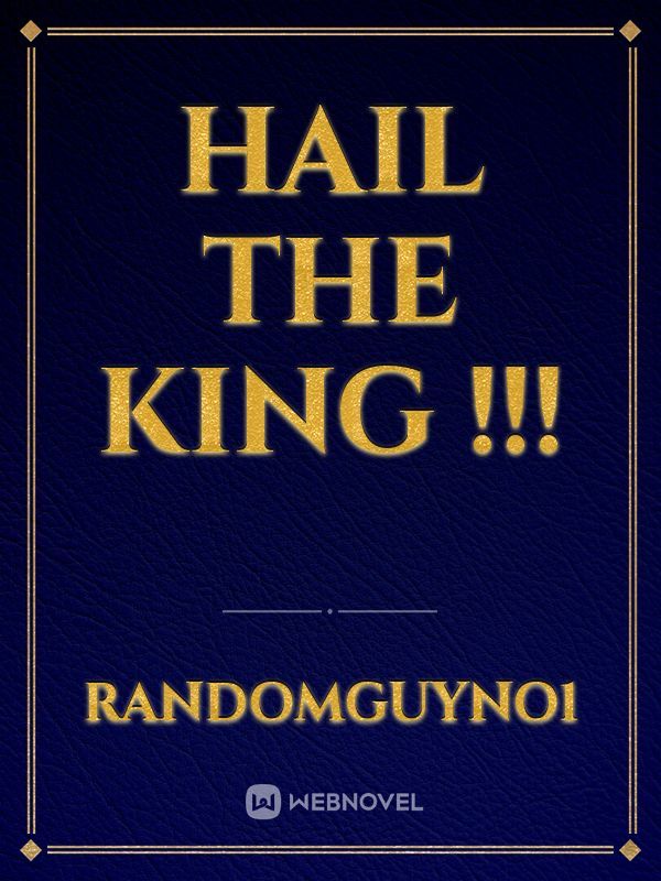 Hail the king !!!