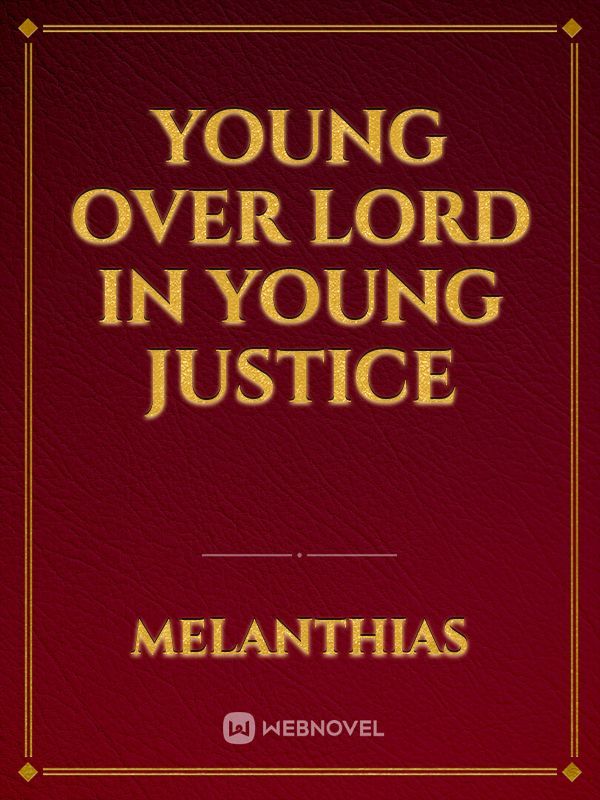 Young Over Lord In Young Justice