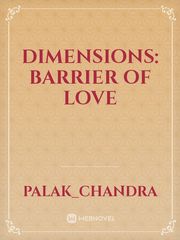 Dimensions: barrier of love Book