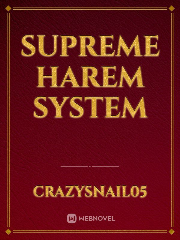 Supreme Harem System