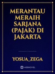 Merantau meraih Sarjana (Pajak) di Jakarta Book