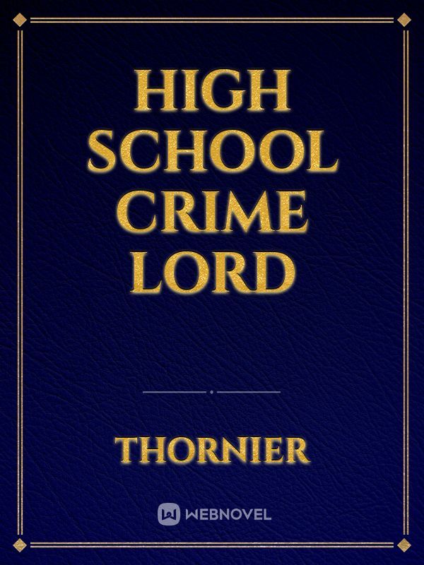 High School Crime Lord Book