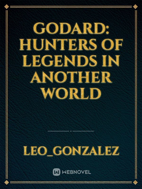 GodArd: Hunters of legends in another World