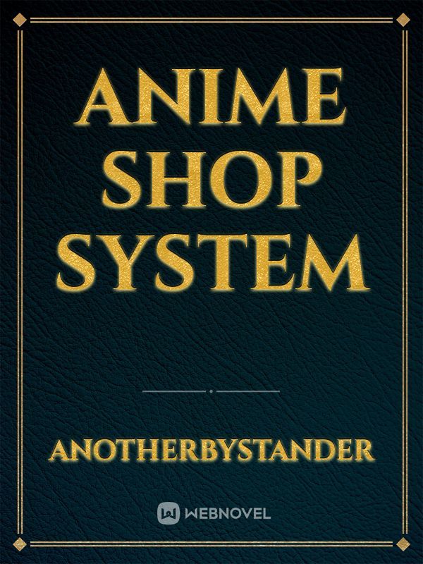 Anime Shop System