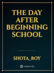 The day after Beginning school Book