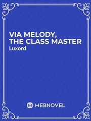 Via Melody, the Class Master Book