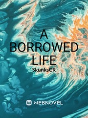 A Borrowed Life Book