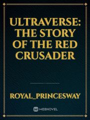 Ultraverse: The Story of the Red Crusader Book