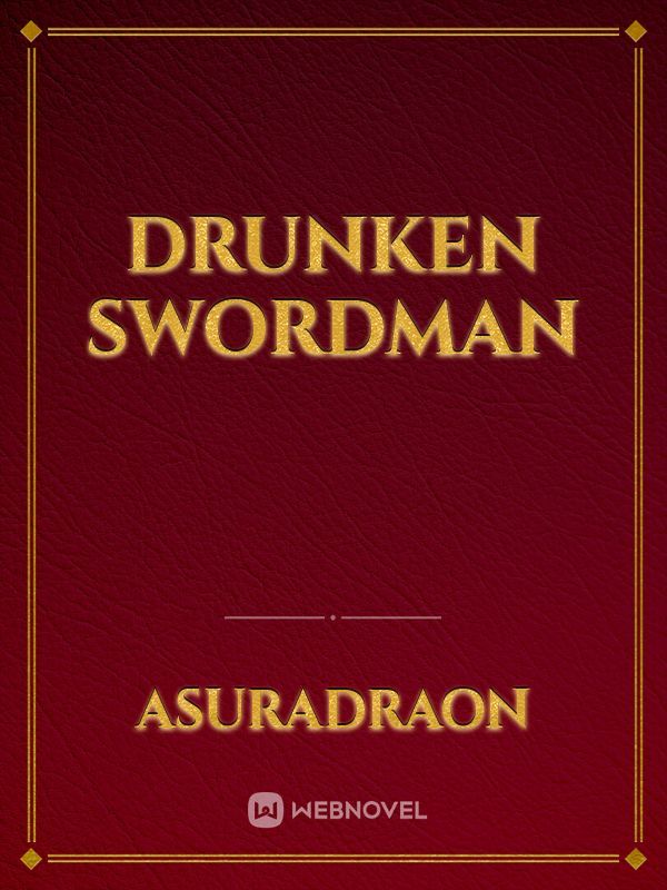 Drunken Swordman