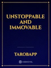 Unstoppable and Immovable Book