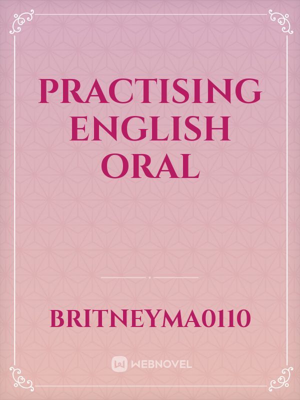 Practising English oral