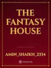 THE FANTASY HOUSE Book