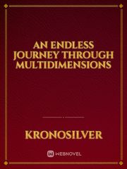 An Endless Journey Through MultiDimensions Book