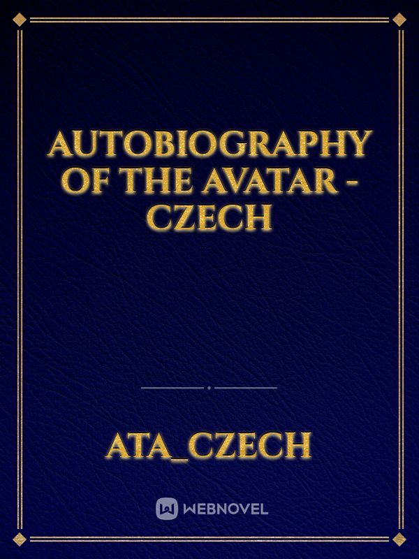 Autobiography of the avatar - czech