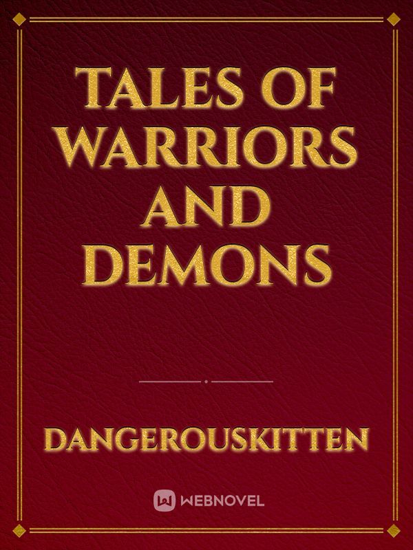 Tales of Warriors and Demons