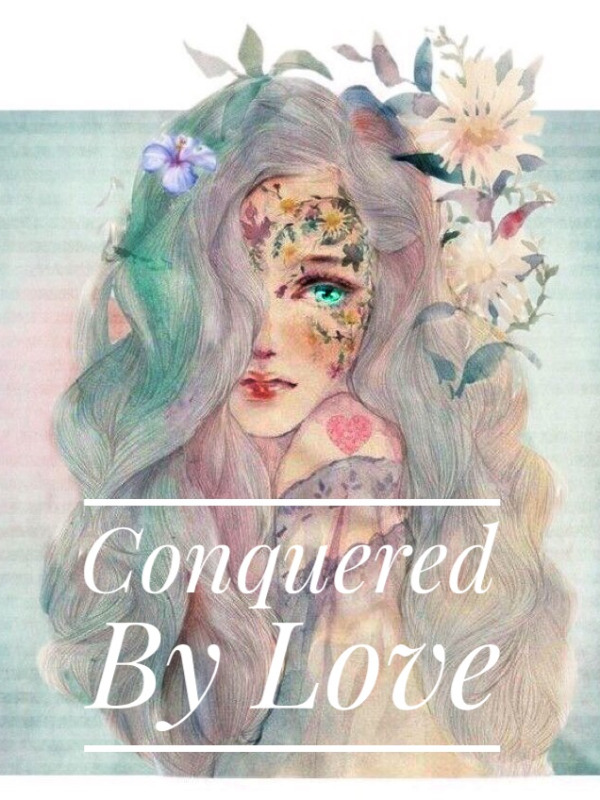 Conquered by Love Book