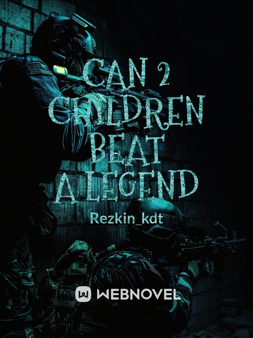 Can 2 children beat a legend Book