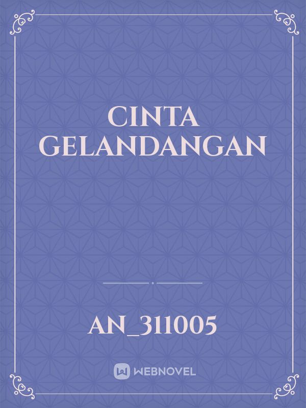 CINTA GELANDANGAN