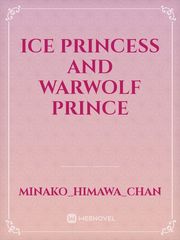 ice princess and warwolf prince Book