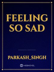 feeling so sad Book