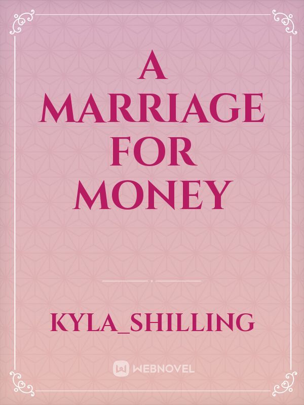 A Marriage for Money Book