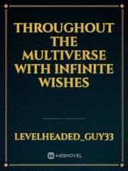 Throughout the multiverse with Infinite wishes Book