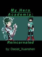 My Hero Academia: Reincarnated Book