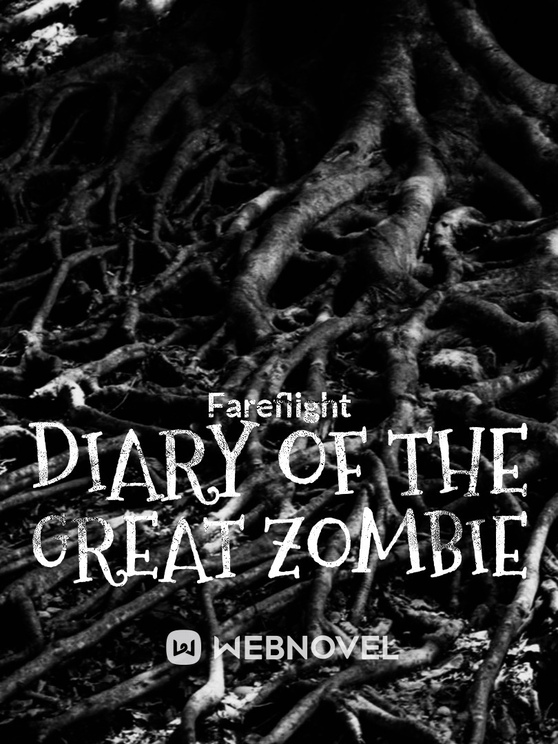 Diary of the Great Zombie