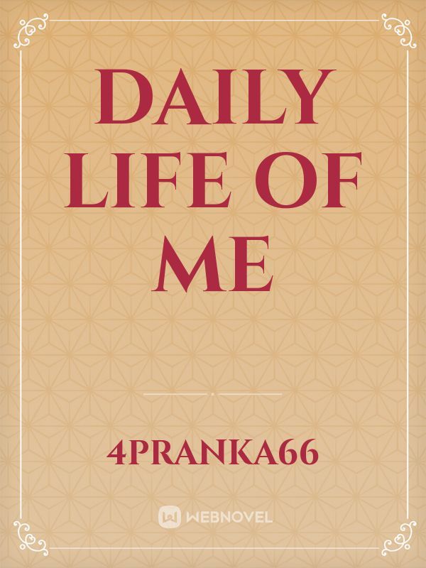 Daily life of me Book