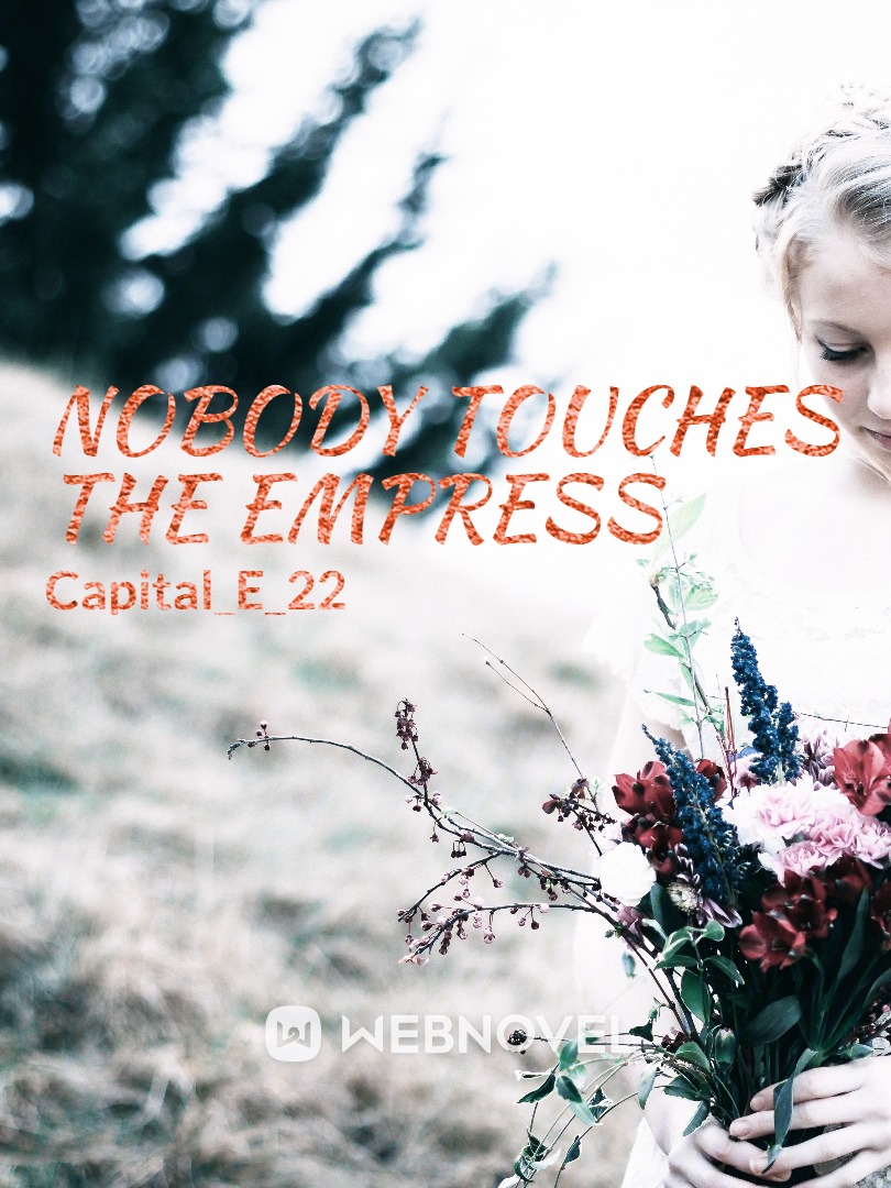 Nobody Touches The Empress Book