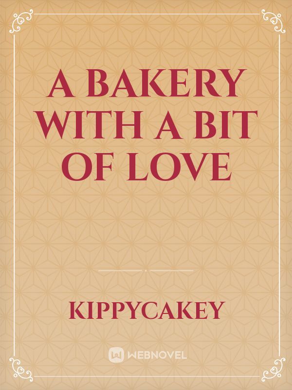 A bakery with a bit of love