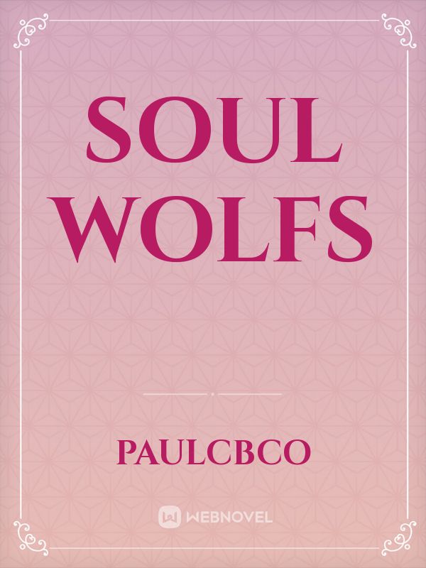 Soul Wolfs