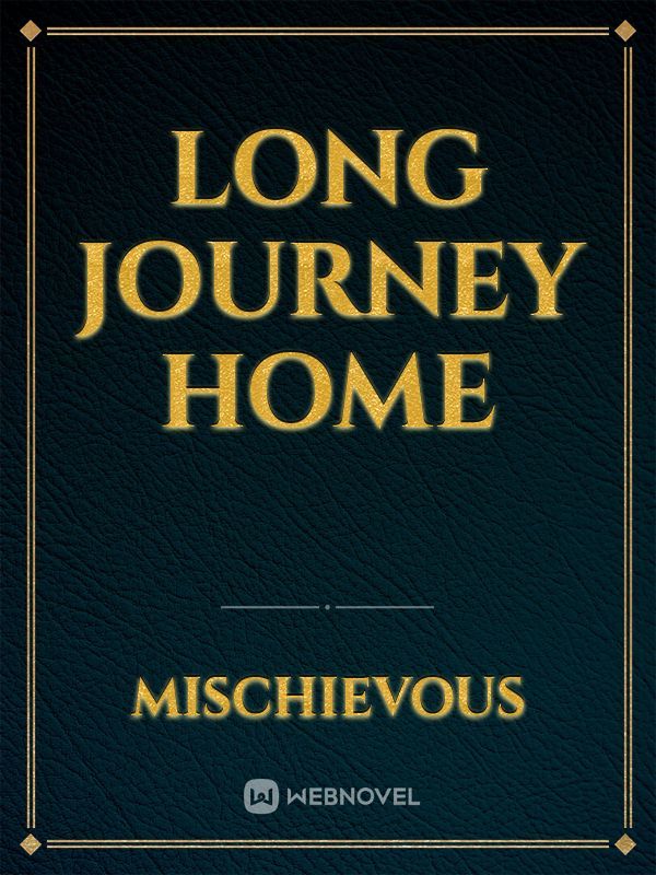 Long Journey Home Book