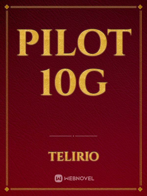 Pilot 10G