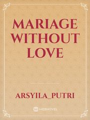 Mariage without love Book
