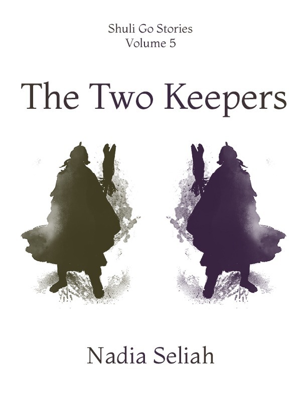 The Two Keepers (Shuli Go Vol. 5)