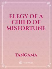 Elegy of a Child of Misfortune Book