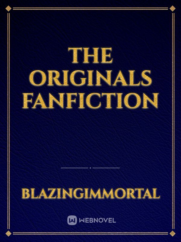 The Originals Fanfiction Book