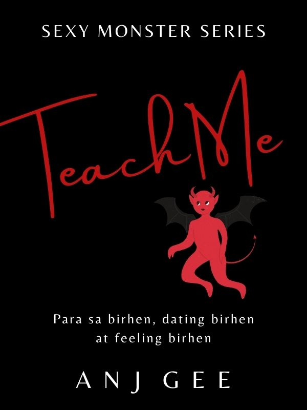 Teach Me (Sexy Monster Series #2) Book