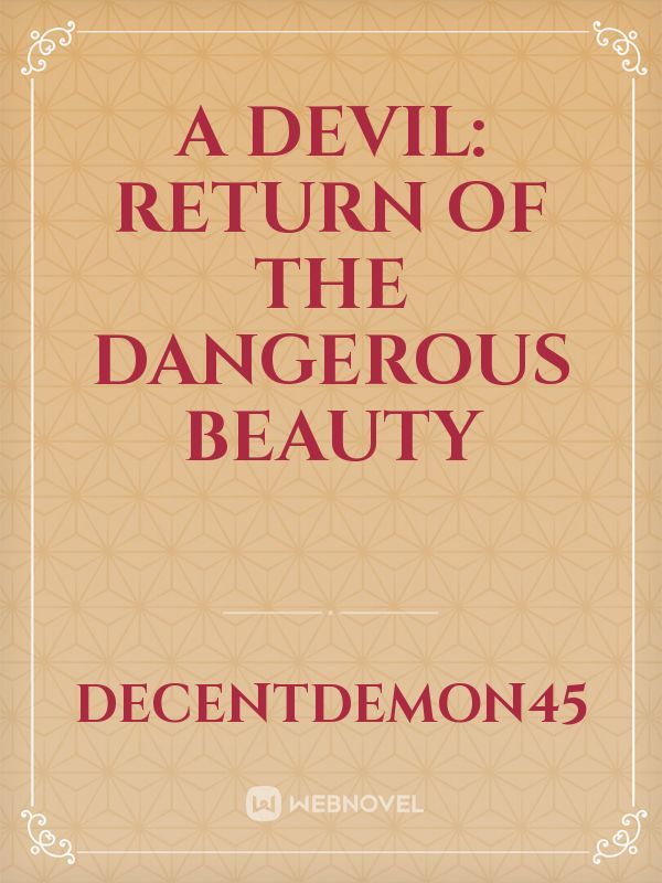 A devil: Return of the dangerous beauty Book