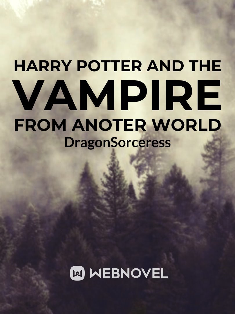 Harry Potter and the Vampire From Another World Book