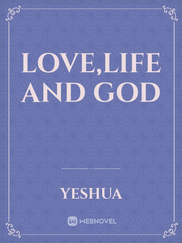 love,life and God Book