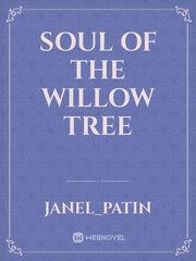 Soul Of The Willow Tree Book