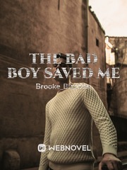 The Bad Boy Saved Me Book