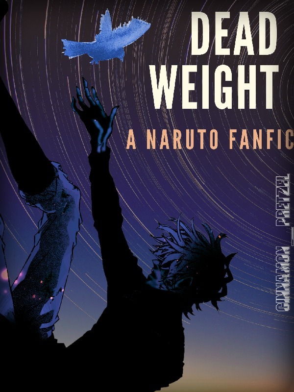 Dead Weight: A Naruto Fanfic Book