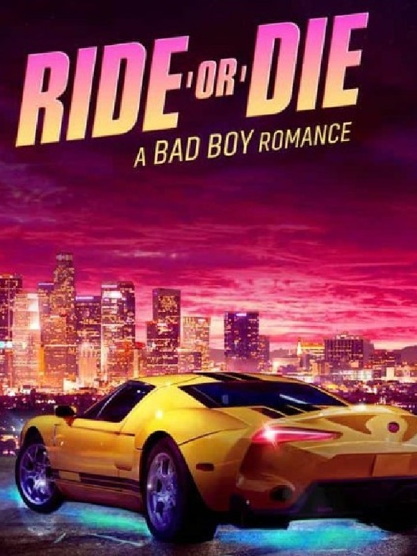 RIDE OR DIE: BAD BOY ROMANCE