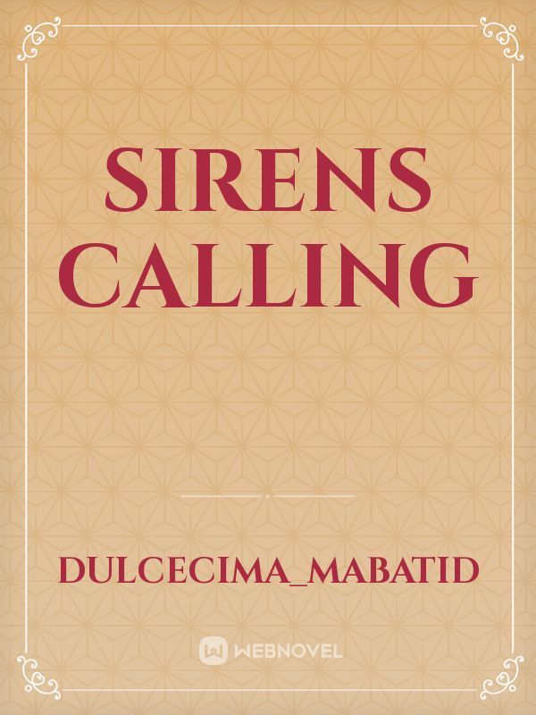 Sirens Calling