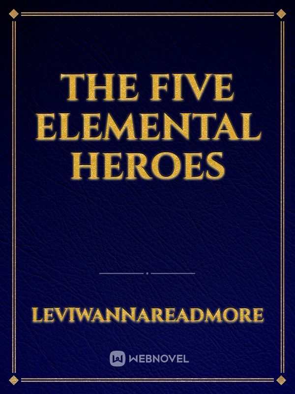 The five elemental heroes Book