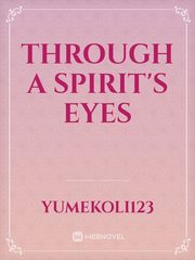 Through a spirit's eyes Book