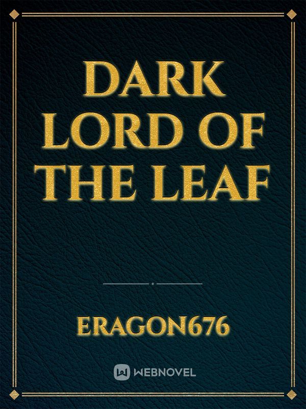 Dark Lord of the Leaf Book